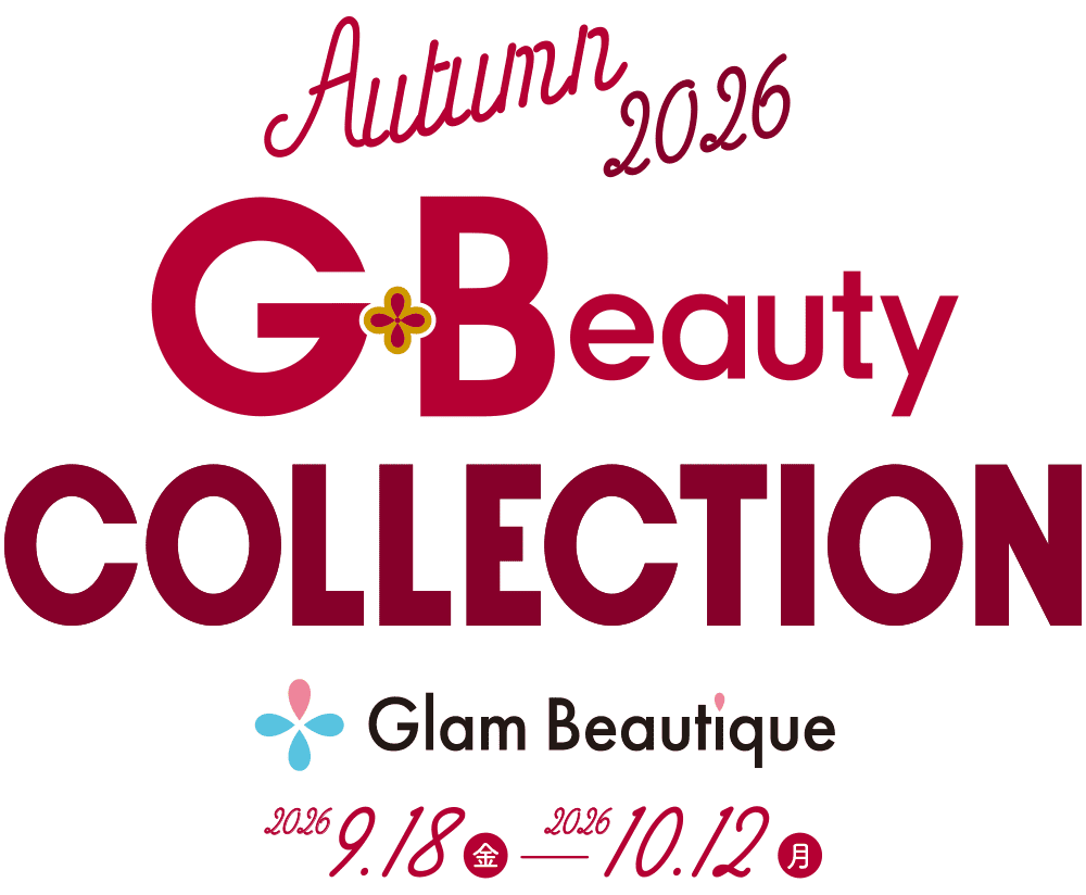 autumn 2026 GBeauty COLLECTION Glam Beautique 2026年9月18日(金)〜2026年10月12日(月)