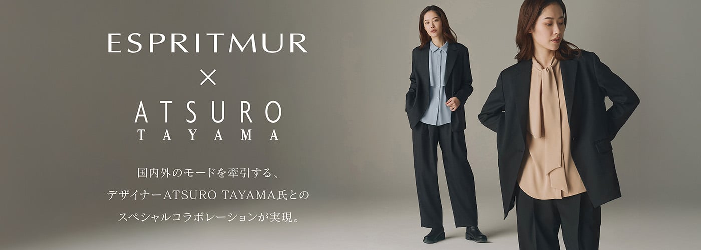 ESPRITMUR×ATSURO TAYAMA