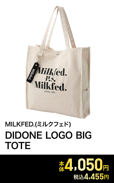 MILKFED.(ミルクフェド) DIDONE LOGO BIG TOTE<06 V従販>