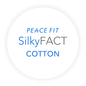 PEACE FIT Silky FACT COTTON
