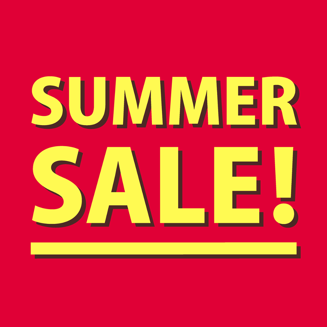 SUMMER SALE！